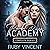 Raven River Academy: Comple...