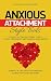 Anxious Attachment Style Tools by Isabel Aurora