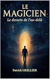 Le Magicien: Le d...