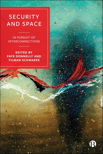 Security and Space: In Pursuit of Interconnections (Hardcover)