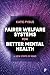 Fairer Welfare Systems for Better Mental Health: A New State of Mind