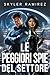 Le peggiori spie del settore (Fortuna sfacciata ed eroi morti Vol. 2) (Italian Edition)