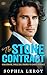 The Stone Contract: A Sweet, Clean, Billionaire, Single Dad, Enemies-to-Lovers Romance