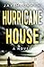 Hurricane House by Jay McGrath