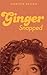 Ginger Snapped by Jennifer Brown