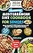 The Effortless 2026 Mediterranean Diet Cookbook for Seniors by Nora Layla