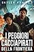 I peggiori cacciapirati della Frontiera (Fortuna sfacciata ed eroi morti Vol. 3) (Italian Edition)