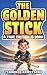 The Golden Stick - A True C...