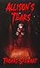 Allison's Tears by Thomas Stewart