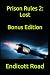 Prison Rules 2: Lost: Bonus...