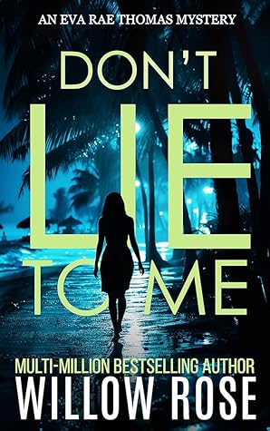 Don't Lie to Me (Eva Rae Thomas #1)