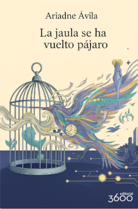 La jaula se ha vuelto pájaro (Paperback)