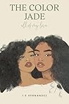 The Color Jade: a...