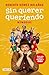 Sin querer queriendo / I Di...