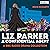 Liz Parker - A Confidential...