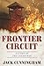 Frontier Circuit by Jack  Cunningham