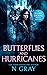 Butterflies and Hurricanes ...