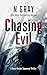 Chasing Evil