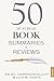 50 Must-Read Book Summaries and Reviews: A Guide to Timeless and Modern Classics (Volume 5) (The Ultimate Picks Collection)