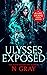 Ulysses Exposed