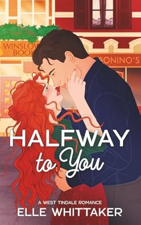 Halfway to You (West Tindale #1)