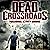Dead Crossroads: Paranormal...