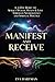 Manifest and Receive by Eva Hartman