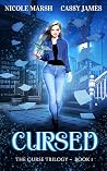 Cursed (The Curse Trilogy #1)