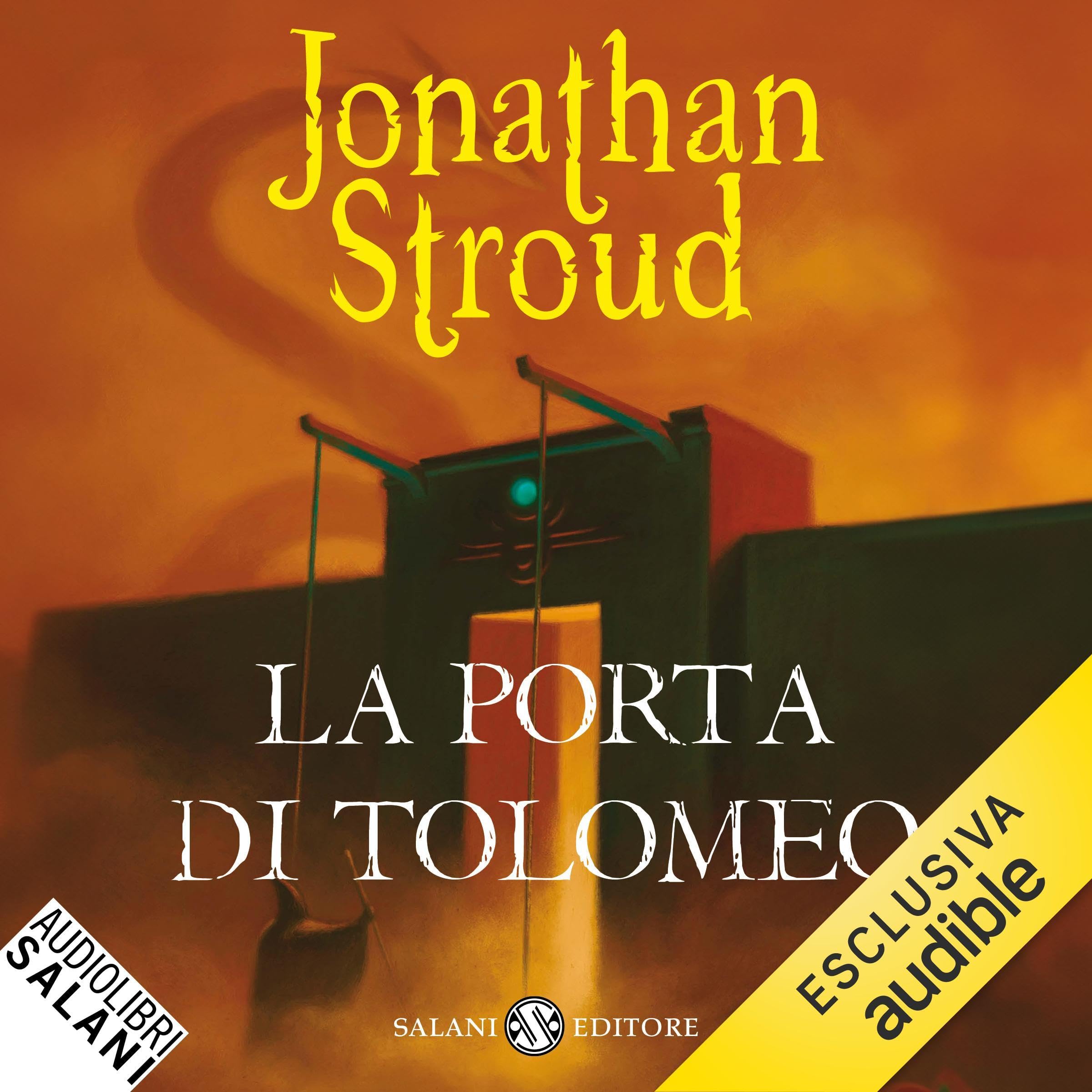 La porta di Tolomeo: Il ciclo di Bartimeus - Vol.3 (Audible Audio)