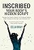 Inscribed–Your Body’s Hidden Script by Celia Bray