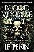 Blood Vintage by J.F. Penn