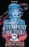 A Tempest of Tea...
