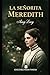 La señorita Meredith
