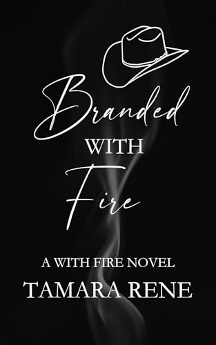 Branded with Fire (With Fire #4)