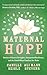 Maternal Hope: Stories of Unseen Struggles, Unexpected Resilience, and the Untold Ways Families Are Made