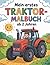 Mein erstes Traktor-Malbuch...