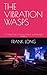 THE VIBRATION WASPS: A Clas...