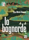 La Bagnarde
