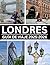 LONDRES GUÍA DE VIAJE 2025-...
