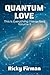 Quantum Love: This is Every...