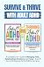 SURVIVE AND THRIVE WITH ADU...