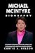 Michael McIntyre Biography by Curtis A. Nelson
