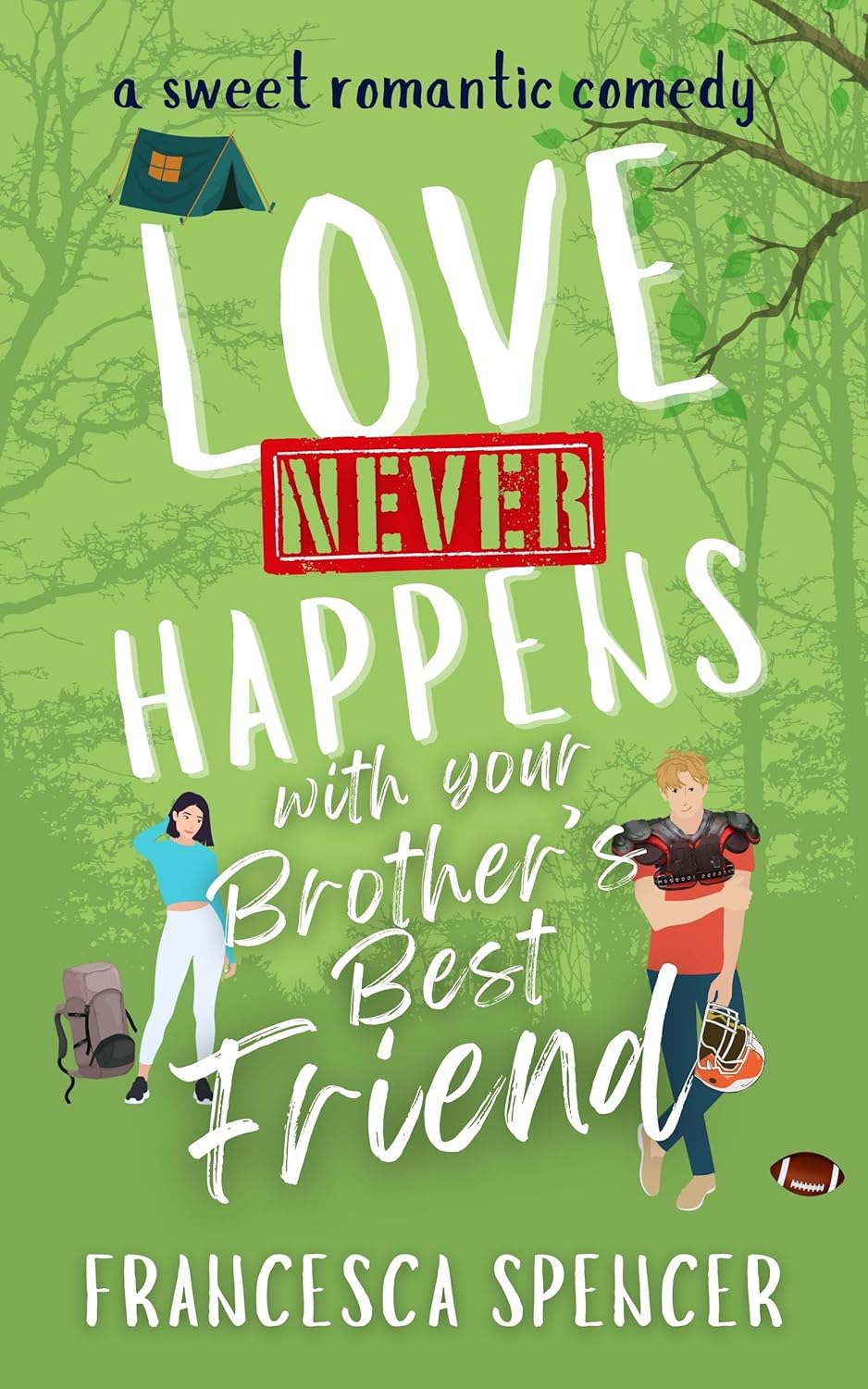 Love Never Happens with your Brother's Best Friend