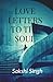 Love Letters To The Soul