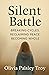 Silent Battle by Olivia Troy