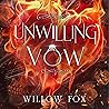 Unwilling Vow: Ma...