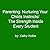 Parenting: Nurturing Your C...