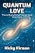 Quantum Love: This is Every...