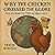 Why the Chicken Crossed the Globe by Travis Wooten