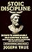STOIC DISCIPLINE 30 DAYS TO...